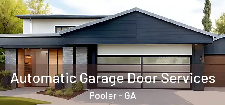  Automatic Garage Door Services Pooler - GA