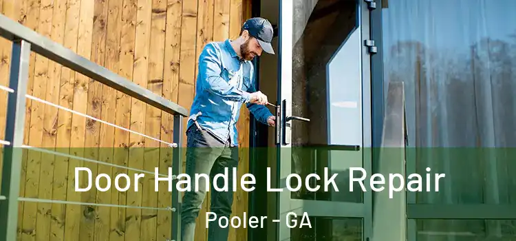  Door Handle Lock Repair Pooler - GA