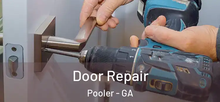  Door Repair Pooler - GA