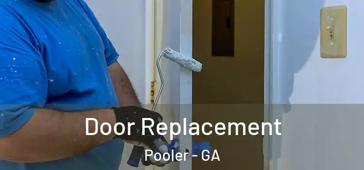  Door Replacement Pooler - GA
