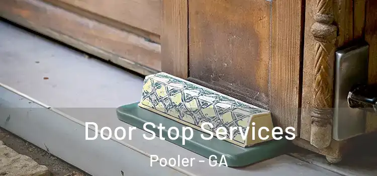 Door Stop Services Pooler - GA