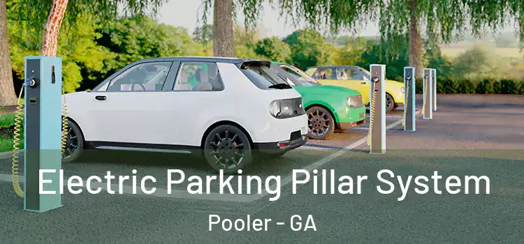 Electric Parking Pillar System Pooler - GA