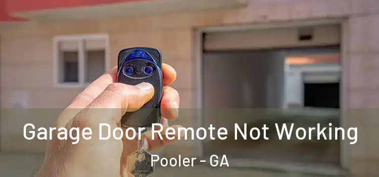 Garage Door Remote Not Working Pooler - GA
