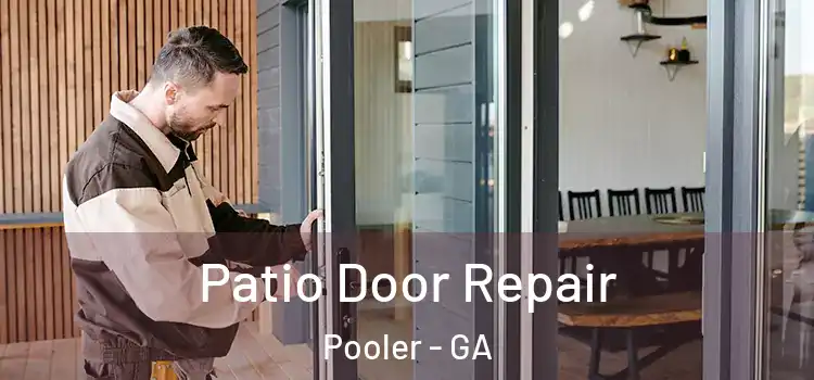 Patio Door Repair Pooler - GA