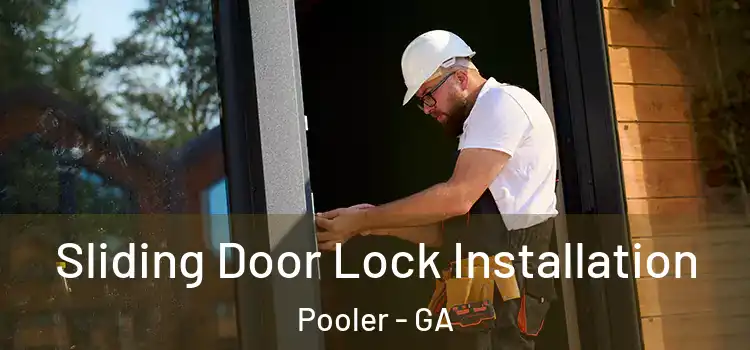  Sliding Door Lock Installation Pooler - GA