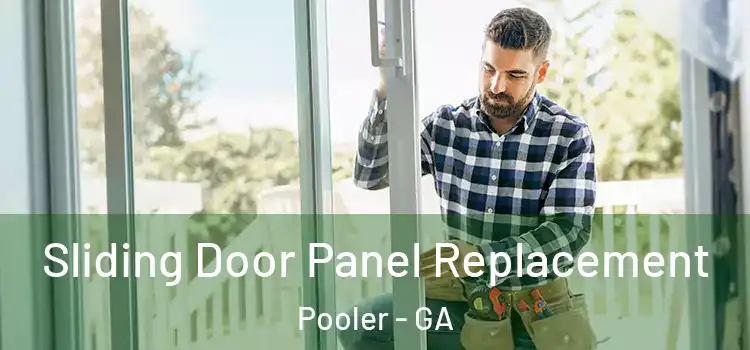  Sliding Door Panel Replacement Pooler - GA