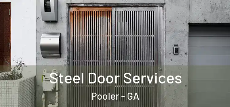 Steel Door Services Pooler - GA