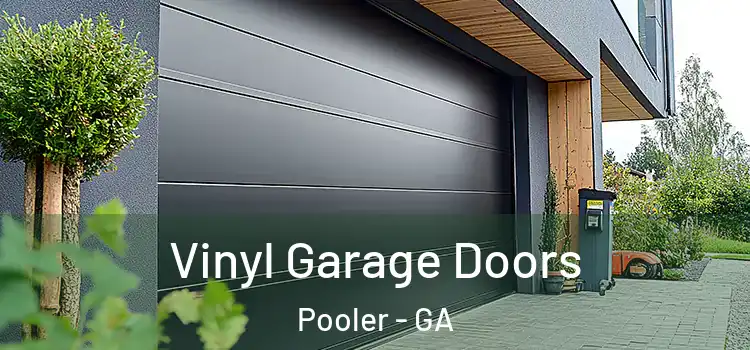  Vinyl Garage Doors Pooler - GA